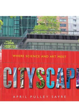 【现货】Cityscape，城市景观 英文原版图书籍进口正版 Sayre 儿童绘本-交通工具/城市人文