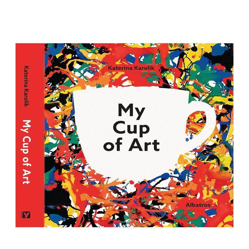 【现货】我的艺术之杯My Cup of Art【立体翻翻书】英文进口原版儿童图书3-6岁艺术启蒙Katerina Karolik,书籍/杂志/报纸,儿童读物原版书,淘宝优惠券,粉丝福利购,淘宝优惠卷