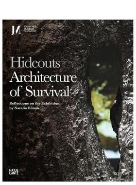 【预售】藏身之处：生存与建筑 Hideouts Architecture Of Survival 英文进口原版建筑设计图书