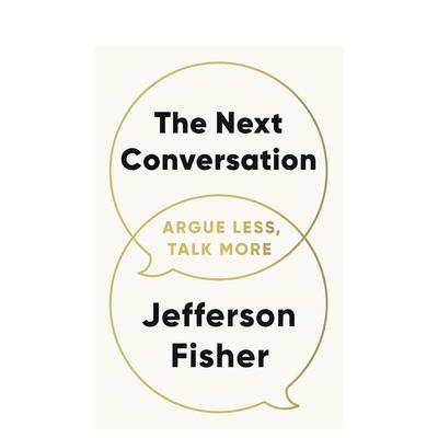 【预售】下一场对话 星期日泰晤士报书 The Next Conversation 英文进口原版商业行销图书 Jefferson Fisher