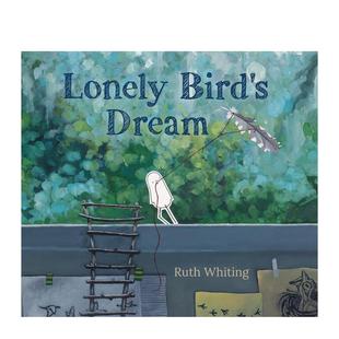 梦Lonely Bird Whiting6 现货 9岁 图书儿童绘本Ruth 孤独鸟 Dream英文进口原版