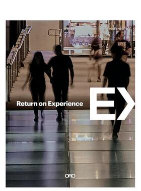 【预售】经验回报，Return on Experience  英文进口原版建筑设计图书Tim Kobe Roger Lehman