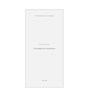 【预售】建筑性能 Leistungen der Architektur 英文进口原版建筑设计图书 Franziska Wittmann Eth Zurich Chair of Gion a Cami
