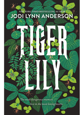【现货】Tiger Lily，老虎百合 英文原版图书籍进口正版 ANDERSON JODI LYNN 青少年读物
