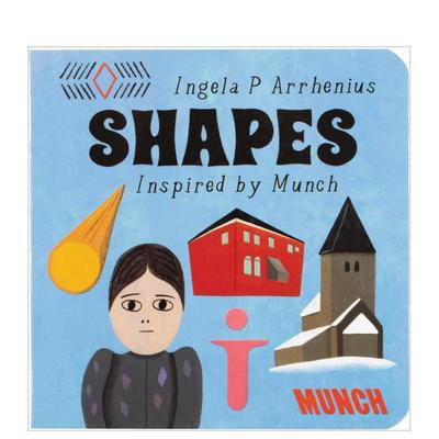 【现货】蒙克灵感：形状  概念启蒙美育绘本Shapes【Inspired by Edvard Munch】英文进口原版儿童图书3-6岁艺术启蒙Ingela P Arr