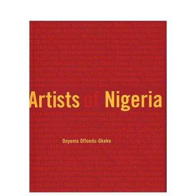 【预售】尼日利亚艺术家 artists of Nigeria 英文进口原版艺术画册画集外文图书Onyema Offoedu-Okeke