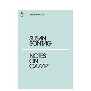【预售】【企鹅摩登】营地笔记 【Penguin Modern】Notes on Camp 英文进口原版文学小说Sontag  Susan外文图书籍