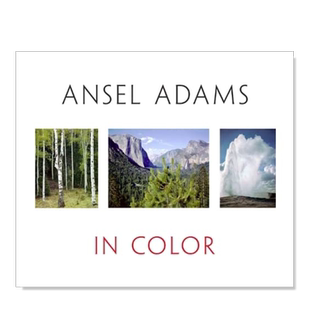 【现货】彩色的安塞尔·亚当斯Ansel Adams in Color英文原版摄影集 外版进口图书