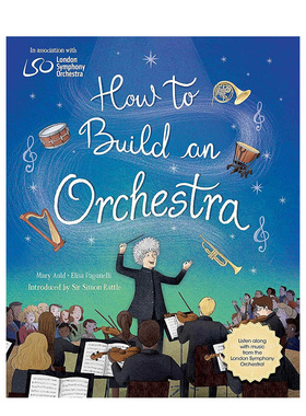 【现货】How to Build an Orchestra，如何组建一个管弦乐队 英文儿童绘本 Mary Auld , Elisa Paganelli
