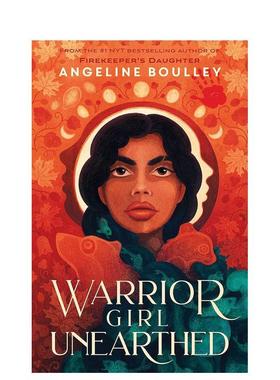 【预售】女战士出土Warrior Girl Unearthed英文进口原版儿童图书青少年读物Angeline Boulley3-6岁