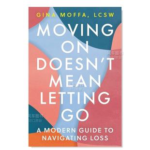 进口书籍Vermilion Doesn 预售 继续前进并不意味着放手 Moving Letting Gina Moffa 图书外版 励志原版 Mean 英文心灵