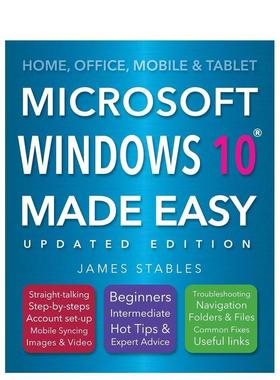 【现货】Windows 10 Made Easy (2017 edition)，Windows 10一点通 英文原版图书籍进口正版 James Stables 生活综合James Stables