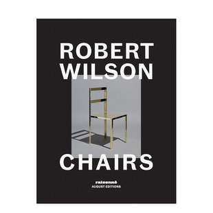 Robert Wilson Chairs 工业产品设计图书Owen 罗伯特·威尔逊：椅子 英文进口原版 Laub 现货
