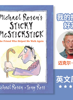 【现货】Michael Rosen’s Sticky McStickstick 我的拐杖好友 儿童启蒙益智故事绘本 英文原版 Walker Michael Rosen 迈克尔罗森