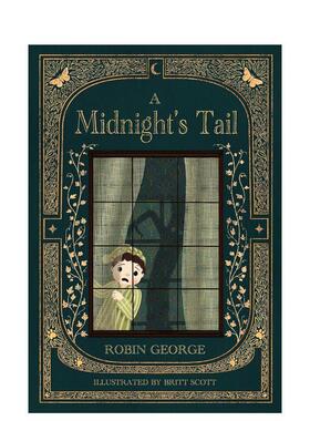 【预售】午夜的尾巴A Midnight's Tail英文进口原版图书儿童绘本Robin George6-9岁