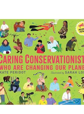 【预售】改变地球的环保主义者Caring Conservationists Who Are Changing Our Planet英文进口原版儿童绘本图书3-6岁Kate Perido