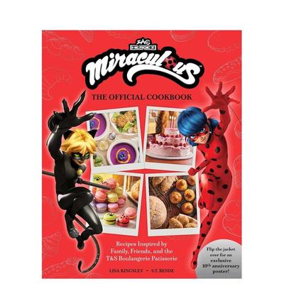 【现货】瓢虫少女与黑猫诺尔 官方食谱 Miraculous: Tales of Ladybug and Cat Noir 英文进口原版餐饮生活美食图书Kingsley, Lisa