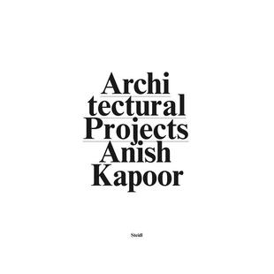 Space Kapoor 预售 摄影作品集 建筑项目Anish 空间 Make Projects英文进口原版 Architectural New 阿尼什·卡普尔：创造新