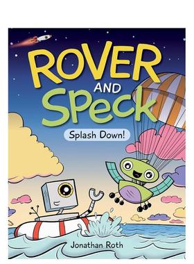 【预售】罗弗和斯派克：溅落！Rover and Speck: Splash Down!英文进口原版图书儿童绘本Jonathan Roth3-6岁