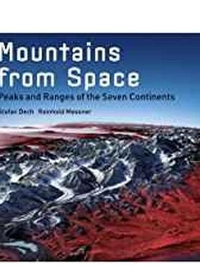 【现货】俯瞰山峰：七大洲的山峰和山脉 Mountains from Space: Peaks and Ranges of the Seven Continents 英文原版进口外版图
