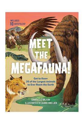 【预售】认识巨型动物 Meet the Megafauna! 英文进口原版儿童绘本Gabrielle Balkan  Quang and Lien外文正版图书