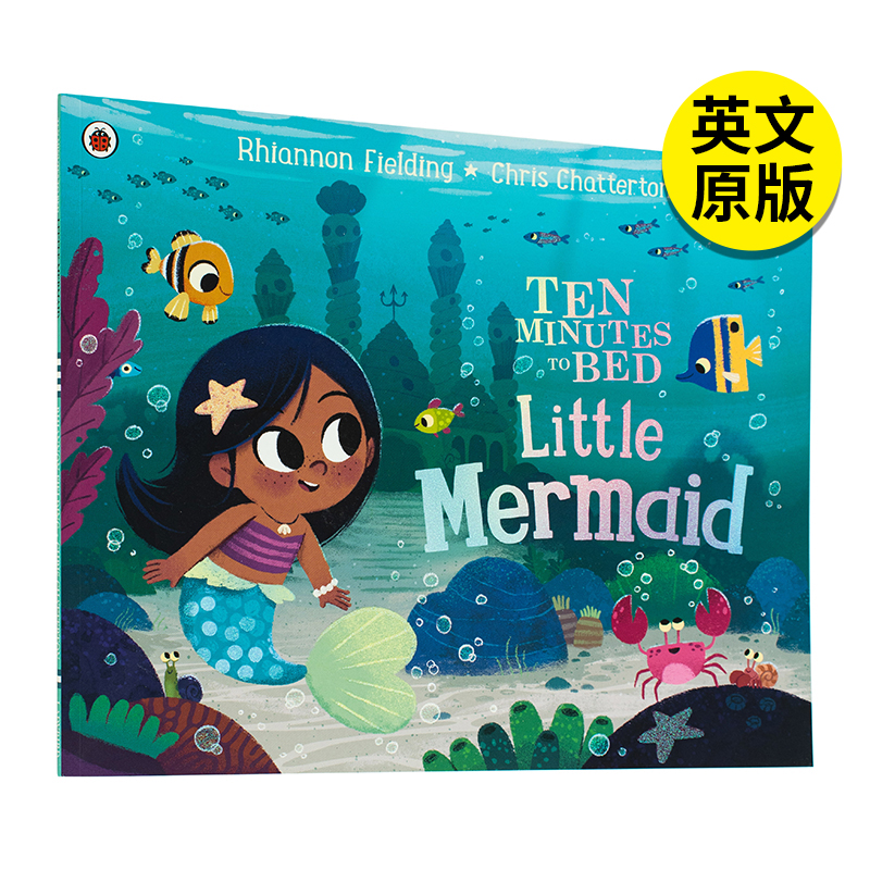 【现货】Ten Minutes to Bed: Little Mermaid 睡前十分钟：小美人鱼 英文原版图书籍正版 儿童故事绘本 Rhiannon Fielding