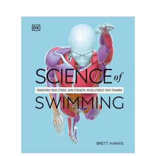 Hawke外文正版 锻炼科学 运动图书Brett 英文进口原版 Swimming Science The 游泳科学原理 预售