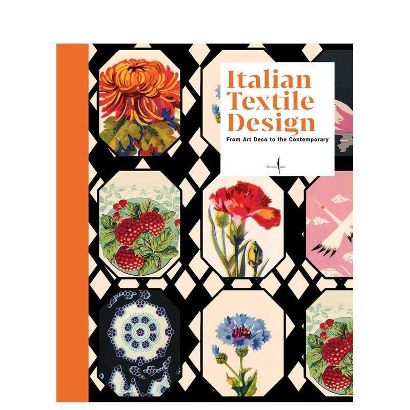 【预售】意大利纺织品设计：从装饰艺术运动到当代 Italian Textile Design 英文进口原版时尚风格与历史图书Massimo Zanella