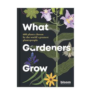 Melanie 图书 Gardeners 植物：英文原版 图书籍进口正版 园丁 What Grow Gandyra Bloom; 预售