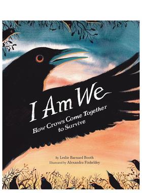 【现货】群鸦共生：乌鸦的生存智慧 I Am We 英文进口原版儿童绘本图书 科普力作 自然启蒙Leslie Barnard Booth