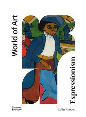 【现货】表现主义 【World of Art】Expressionism 英文进口原版艺术画册画集 Thames & Hudson外文图书籍Colin Rhodes