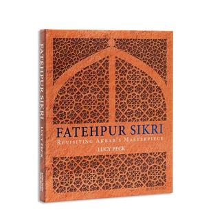 Fatehpur 法塔赫布尔西格里 Sikri 英文进口原版 Peck 建筑设计图书Lucy 预售
