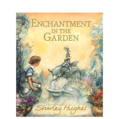 【现货】花园奇缘 英国绘本大师Shirley Hughes Enchantment in the Garden 英文进口原版儿童绘本图书 经典再现Shirley Hughes