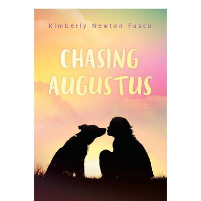 【现货】追逐奥古斯都 Chasing Augustus英文进口原版儿童故事图书Fusco  Kimberly Newton外文