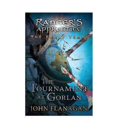 【现货】 Ranger's Apprentice皇家骑士 RANGERS EARLY YEARS：Tournament at Gorlan 英文原版图书籍进口正版 游骑兵早期:比赛