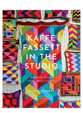 【预售】Kaffe Fassett in the Studio: 画室中的卡菲·法塞特:色彩大师的幕后 英文原版图书籍进口正版 服装设计
