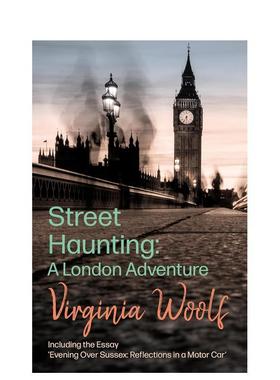 【预售】【企鹅小布纹经典】萦绕街头 弗吉尼亚·伍尔夫 Street Haunting 英文进口原版文学散文图书籍Woolf  Virginia