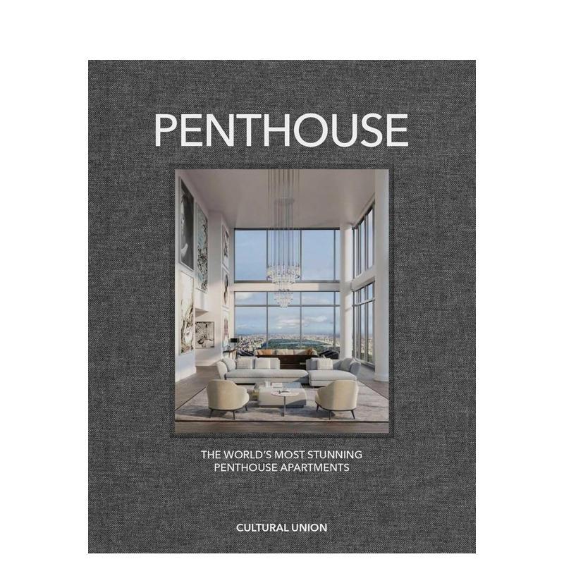 【预售】顶层公寓:全球空中宅邸巡礼 Penthouse: The World's Most Incredible英文进口原版室内设计装饰图书 空间美学Peter Mar