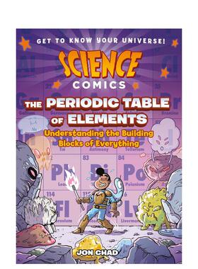 【预售】元素周期表：了解一切的组成部分 【Science Comics】The Periodic Table of Elements 原版英文儿童漫画