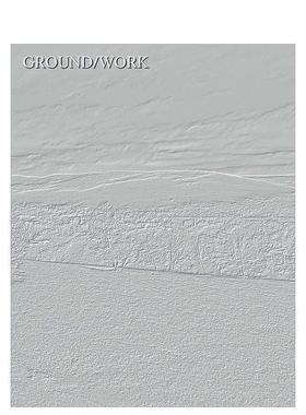 【预售】Ground/Work土壤/作品 英文进口艺术画册画集正版图书籍 Abigail Ross Goodman