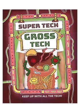 【现货】【超能科技启蒙】重口味篇 【Super Tech】Gross Tech 英文进口原版儿童绘本图书 英国KS2科学课标补充读物 STEM科普Cliv