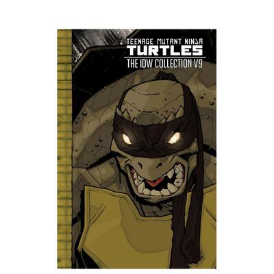 【预售】忍者神龟：IDW收藏集 卷9 Teenage Mutant Ninja Turtles: The IDW Collection Volume 9 英文漫画进口原版图书籍外文正版