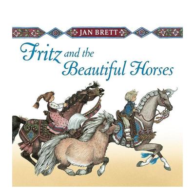 【现货】弗里茨和美丽的马Fritz and the Beautiful Horses 英文进口原版儿童绘本图书 3-6岁 G.P. Putnam's Sons 动物生态环保
