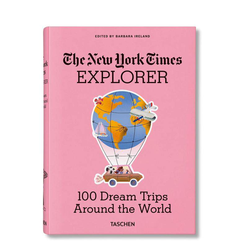 【现货】Explorer.100 Trips Around the World,纽约时报 探险家:100次环球旅行The New York Times 英文进口原版旅行图书Barba