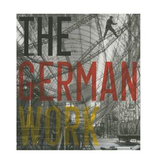 Work 预售 the 1925 摄影集Phillip E.O. 英文进口原版 霍佩摄影作品：德国 Prodger外文图书 Hoppé 1938 German