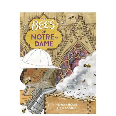 【预售】巴黎圣母院的蜜蜂The Bees of Notre-Dame 英文进口原版儿童绘本图书 3-6岁 Random House (US) 动物生态环保