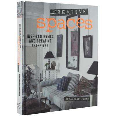 【现货】创意空间 Creative Spaces 英文进口原版室内设计装饰图书Geraldine James外文正版