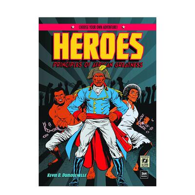 【预售】英雄：非洲的伟大要素 Heroes: Principles Of African Greatness 原版英文艺术画册画集Kevin D. Dumouchelle