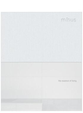 【预售】极简：生活的本质 Minus: The Essence of Living英文进口原版室内设计装饰图书Sophie Popelier