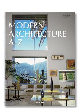 【预售】 Modern Architecture A–Z现代建筑 A–Z 英文原版图书进口正版 建筑风格与材料构造 TASCHEN